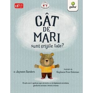 Cat de mari sunt grijile tale? - Jayneen Sanders