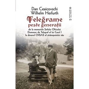 Telegrame peste generatii - Dan Ceaicovschi, Wilhelm Herfurth