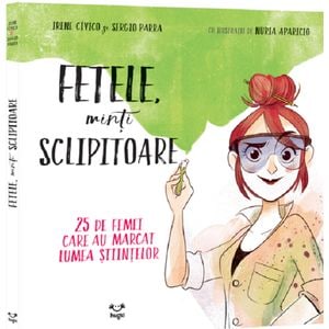 Fetele, minti sclipitoare - Irene Civico, Sergio Parra, Nuria Aparicio