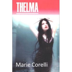 Thelma - Marie Corelli