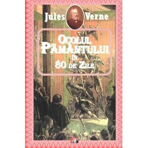 Ocolul pamantului in 80 de zile - Jules Verne