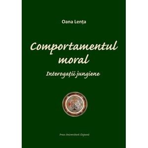 Comportamentul moral - Oana Lenta