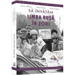 Sa invatam limba rusa in zori. Teroristii printre noi - Grigore Cartianu