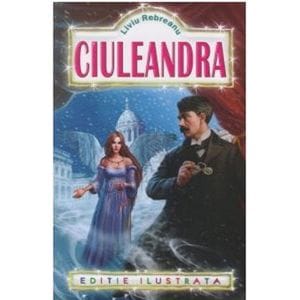 Ciuleandra - Liviu Rebreanu