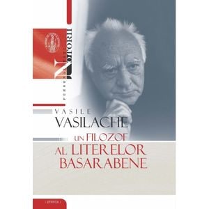 Vasile Vasilache, un filozof al literelor basarabene
