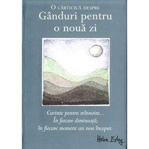 Ganduri pentru o noua zi