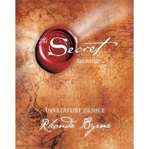 Secretul. Invataturi Zilnice - Rhonda Byrne