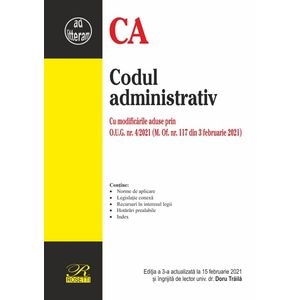 Codul administrativ Ed.3 Act. 15 februarie 2021