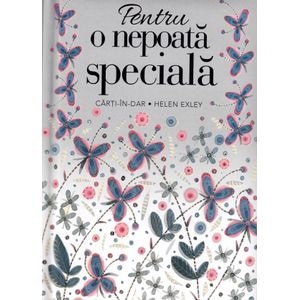 Pentru o nepoata speciala