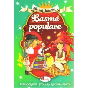 Cele mai frumoase... basme populare