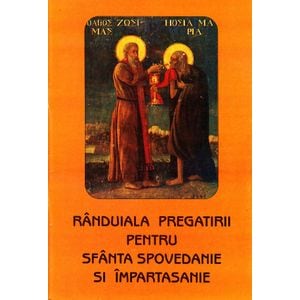 Randuiala pregatirii pentru Sfanta Spovedanie si Impartasanie