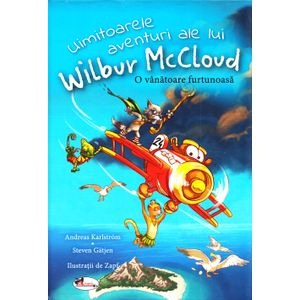 Uimitoarele aventuri ale lui Wilbur Mccloud: O vanatoare furtunoasa - Andreas Karlstrom