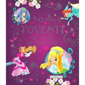 Povesti cu zane si printese