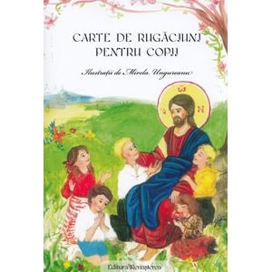 Carte de rugaciuni pentru copii