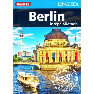 Berlin: Incepe calatoria - Berlitz