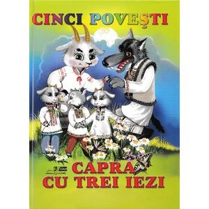 Cinci povesti - Capra cu trei iezi