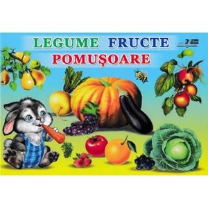 Legume. Fructe. Pomusoare