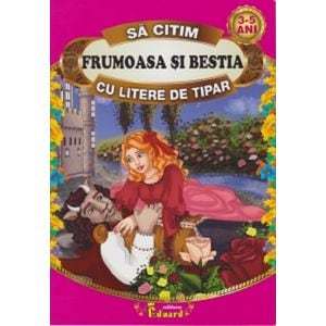 Sa citim cu litere de tipar. Frumoasa si bestia
