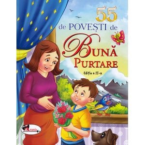 55 de povesti de buna purtare Ed.2
