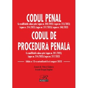 Codul penal. Codul de procedura penala Act. 6 august 2023
