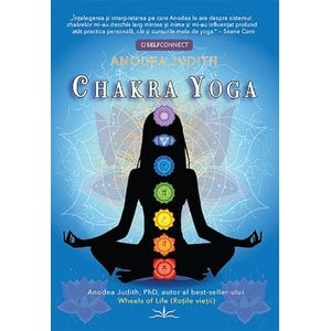 Chakra Yoga - Anodea Judith