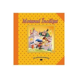 Motanul Incaltat - Cele mai frumoase povesti clasice
