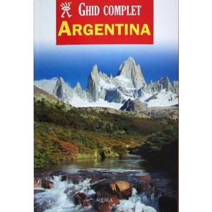 Ghid complet Argentina