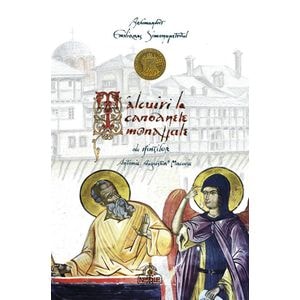 Talcuiri la Canoanele Monahale ale Sfintilor Antonie, Augustin si Macarie (necartonat)