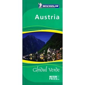 Austria. Ghidul Verde (Ghid Michelin)