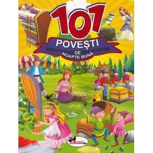 101 povesti de noapte buna