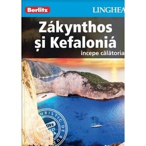 Zakynthos si Kefalonia: Incepe calatoria - Berlitz