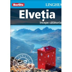 Elvetia: Incepe calatoria - Berlitz