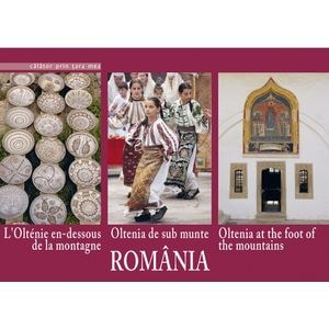 Romania - Oltenia de sub munte