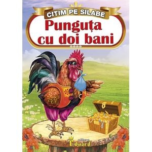 Punguta cu doi bani. Citim pe silabe
