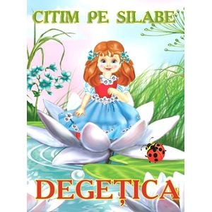 Citim pe silabe: Degetica