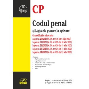 Codul penal si Legea de punere in aplicare Ed.11 Act.23 iulie 2023