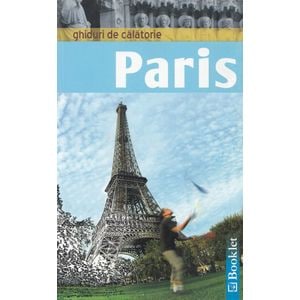 Ghiduri de calatorie. Paris