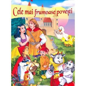 Cele mai frumoase povesti