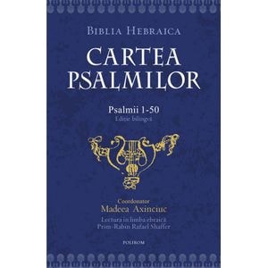 Cartea psalmilor. Psalmii 1-50
