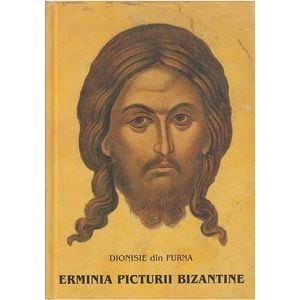 Erminia picturii bizantine - Dionisie din Furna