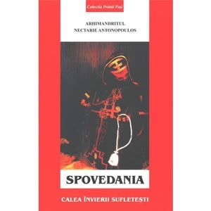 Spovedania, Calea Invierii Sufletesti - Nectarie Antonopoulos