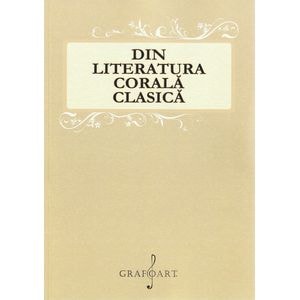 Din literatura corala clasica