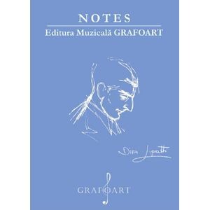 Notes. Dinu Lipatti