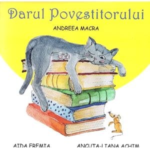 Darul Povestitorului - Andreea Macra