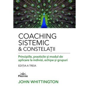 Coaching Sistemic si Constelatii - John Whittington