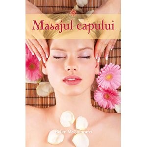 Masajul capului - Helen McGuinness