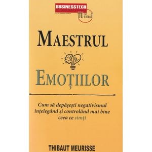 Maestrul emotiilor - Thibaut Meurisse