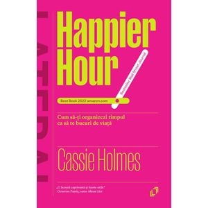 Happier Hour - Cassie Holmes