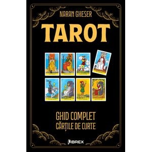 Tarot. Ghid complet: Cartile de Curte - Naran Gheser