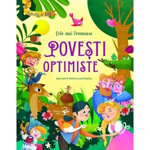 Cele mai frumoase povesti optimiste